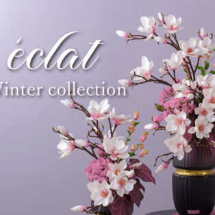 【NEW ARRIVAL】WINTER COLLECTION-Magnolia-